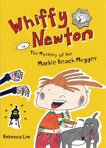Whiffy Newton In The Mystery Of The Marble Beach Mugger, De Lim, Rebecca. Editorial Wilkins Farago, Tapa Blanda En Inglés