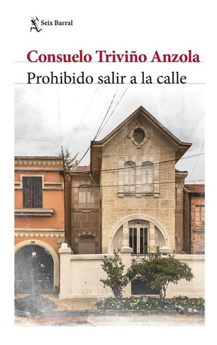 Prohibido Salir A La Calle.  Triviño, Consuelo