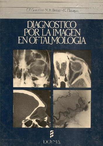 Libro Diagnostico Por La Imagen En Oftalmologia De Carlos F