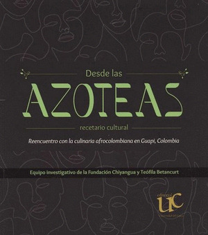 Libro Desde Las Azoteas, Recetario Cultural. Reencuentro Co