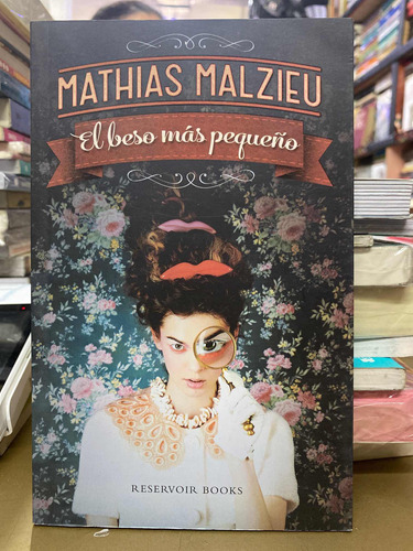 El Beso Mas Pequeño Mathias Malzieu