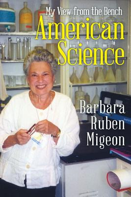 Libro American Science: My View From The Bench - Migeon, ...