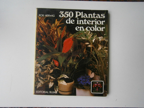 350 Plantas De Interior En Color . Rob Herwig