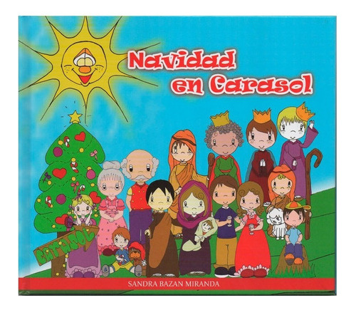 Navidad En Carasol - Sandra Bazan Miranda 