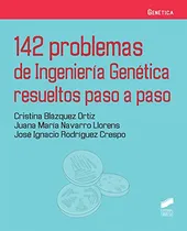 Comprar Libro 142 Problemas De Ingeniería Genética Resueltos Paso A