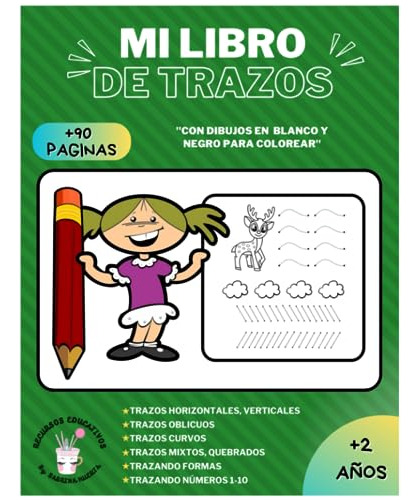 Mi Libro De Trazos +2: Aprendiendo A Repasar Líneas, Formas