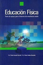 Educacion Fisica. Texto De Apoyo Para El Alumno De Enseñanza