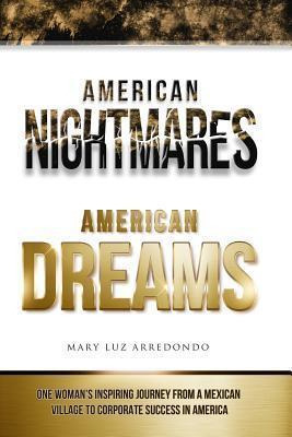 Libro American Nightmares American Dreams - Mary Luz Arre...