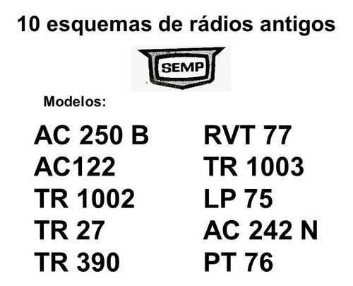 10 Esquemas De Rádios Antigos Semp Em Pdf + Brinde