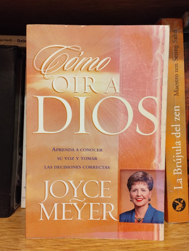 Cómo Oir A Dios, De Joyce Meyer