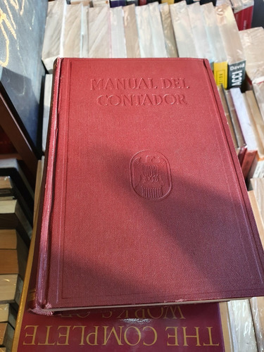 Manual Del Contador - W.a. Paton - Unión Tipográfica 