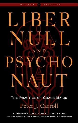 Libro: Liber Null & Psychonaut: The Practice Of Chaos Magic