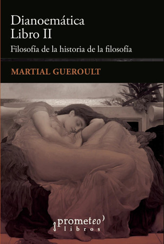 Dianoematica Libro Ii - Gueroult Martial (libro) - Nuevo 