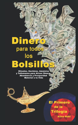 Libro: Dinero Todos Bolsillos,: Rituales, Hechizos,