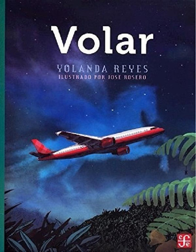 Libro - Volar (coleccion A La Orilla Del Viento 235) - Reye