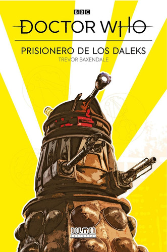 Libro Doctor Who. Prisionero De Los Daleks