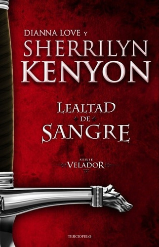 Lealtad De Sangre - Love Dianna Y Kenyon Sherrilyn