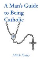 Libro A Man's Guide To Being Catholic - Mitch Finley