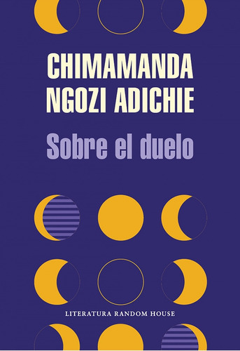 Sobre El Duelo - Chimamanda Ngozi Adichie