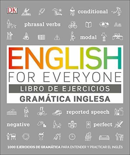 English For Everyone Gramatica Inglesa. El Libro De Ejercicios, De Sin Dato. Editorial Dk Publishing Dorling Kindersley, Tapa Blanda En Español, 2020