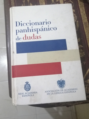 Diccionario Pan Hispánico De Dudas 