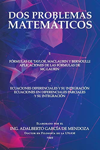 Dos Problemas Matematicos: I Formulas De Taylor Maclaurin Y