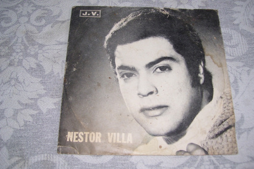 Nestor Villa - No Vuelvas Por Favor - 7 Vinilo Simple (Usado)