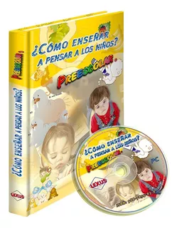 Libro Cómo Enseñar A Pensar A Los Niños Pre Escolar