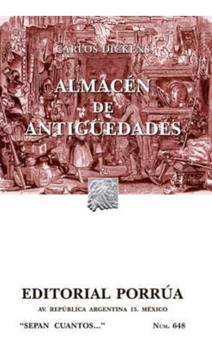 Almacén De Antigüedades, De Dickens, Carlos. Editorial Ed Porrua (mexico), Tapa Blanda En Español, 2015