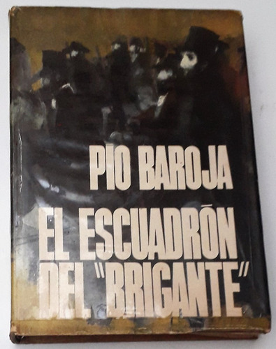 Libro  El Escuadron Del Brigante Baroja
