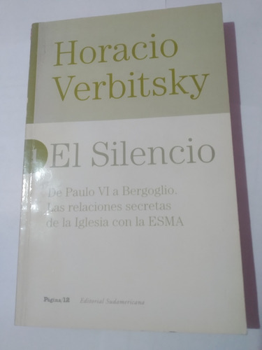 El Silencio Horacio Verbitsky -a440