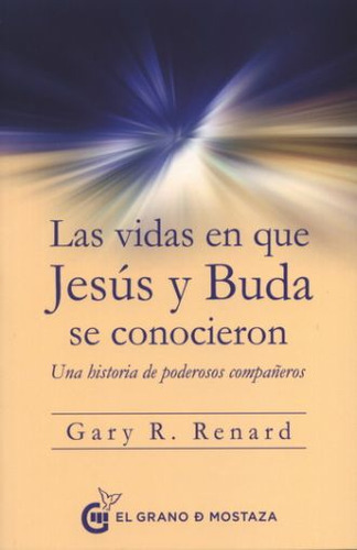 Libro Las Vidas En Que Jesús Y Buda Se Conocieron. Una H Lku