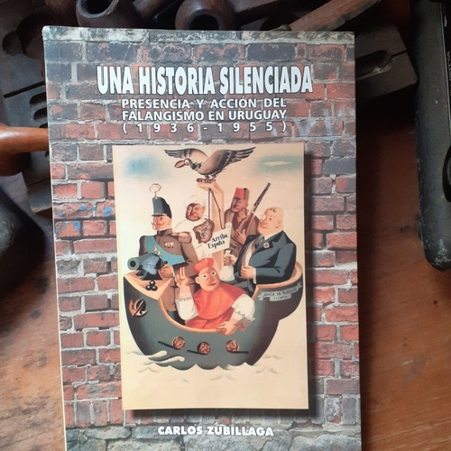 Presencia Y Acción Del Falangismo En Uruguay Entre 1936-1955