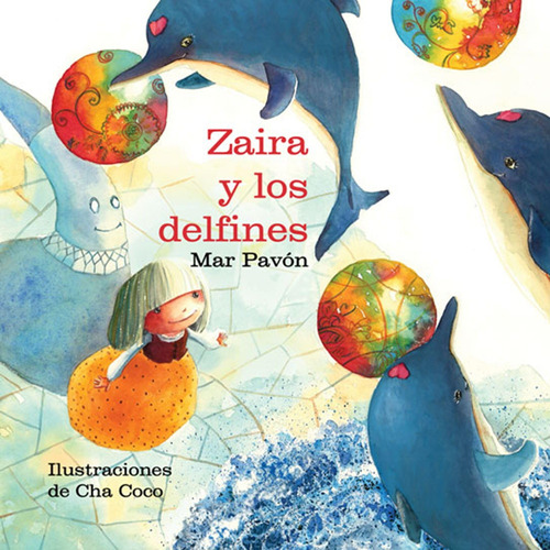 Libro: Zaira Y Los Delfines (en Español)