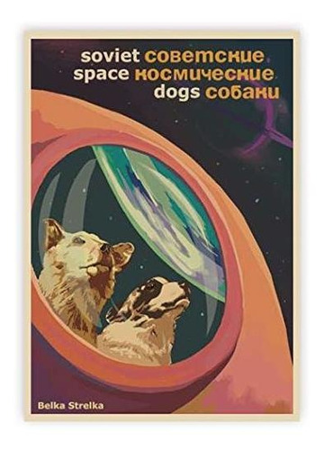 Póster Kraft De Perros Espaciales Soviéticos Vintage Belka 