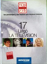 Comprar Llegó La Televisión. Historia De La Televisión Argentina