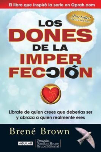 Los Dones De La Imperfeccion / The Gifts Of Imperfection