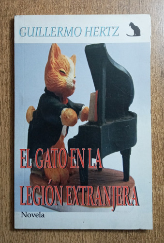 El Gato En La Legión Extranjera / Guillermo Hertz
