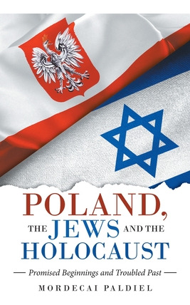Libro Poland, The Jews And The Holocaust: Promised Beginn...