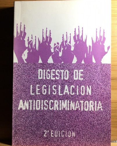 Digesto De Legislacion Antidiscriminatoria - 2da Edicion