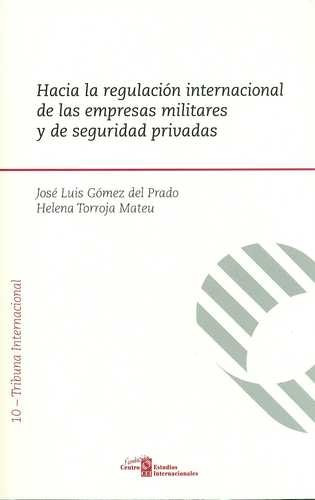 Libro Hacia La Regulación Internacional De Las Empresas Mil