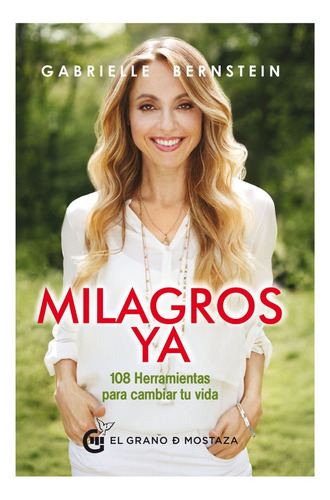 Milagros Ya  - Gabrielle Bernstein