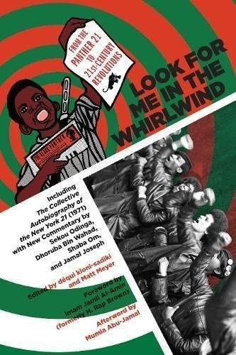 Look For Me In The Whirlwind: From The Panther 21 To 21st-century Revolutions, De Odinga, Sekou. Editorial Pm Press, Tapa Blanda En Inglés