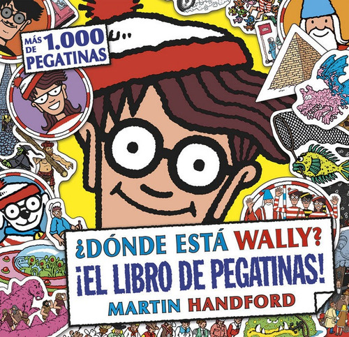 Donde Esta Wally El Libro De Pegatinas - Handford,martin