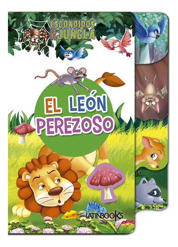 Escondidas En La Jungla El León Perezoso  - Vv.aa