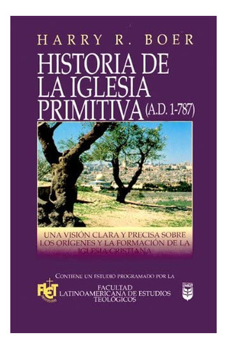 Libro: Historia Iglesia Primitiva (spanish Edition)