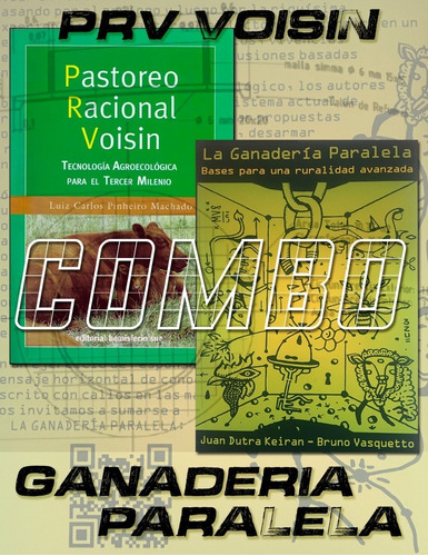 Combo Libro La Ganaderia Paralela / Pastoreo Racional Voisin