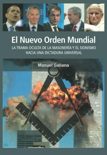 Libro: El Nuevo Orden Mundial: La Trama Oculta De La Masoner