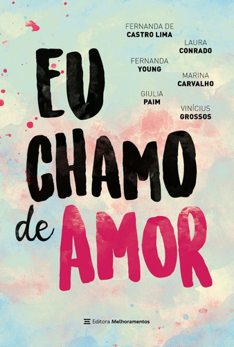Imagem 1 de 1 de Eu Chamo De Amor