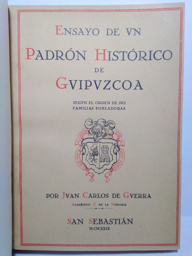 Ensayo De Un Padron Historico De Guipúzcoa Juan C. De Guerra